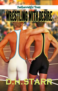 Wrestling With Desire D.H. Starr