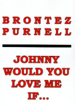johnny would you love me