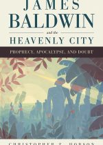 James Baldwin and the Heavenly City