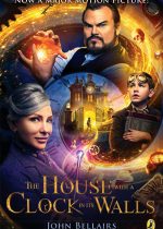 The House With a Clock in Its Walls