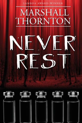 Never Rest by Marshall Thornton