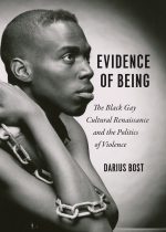 Evidence of Being by Darius Bost