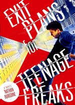 Exit Plans for Teenage Freaks by 'Nathan Burgoine