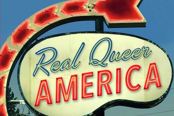 Real Queer America: LGBT Stories from Red States by Samantha Allen