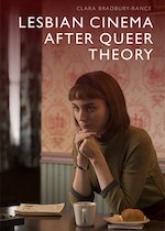 Lesbian Cinema After Queer Theory