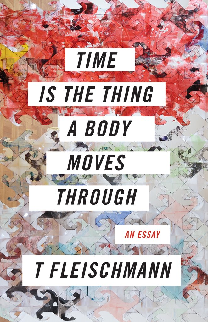 Time is the Thing a Body Moves Through