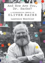 And How Are You, Dr. Sacks?