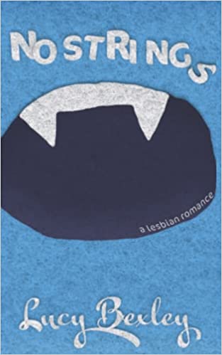 Cover of No Strings by Lucy Bexley. White text over a textured blue background and a centered illustration of an open mouth with white fangs.