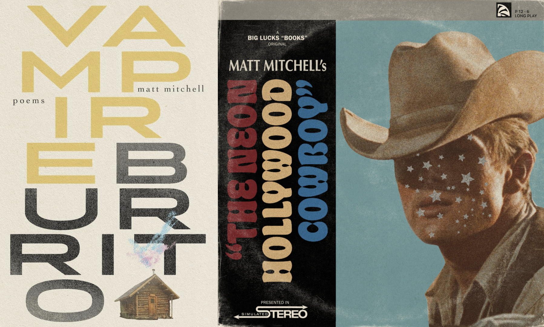Covers for both of Matt Mitchell's books; L: Vampire Burrito, R: The Neon Hollywood Cowboy.